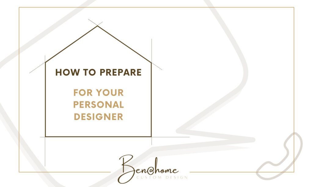 how to prepare for a designer